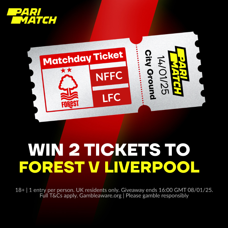 ParimatchUK's tweet photo. Win a pair of tickets to Nottingham Forest v Liverpool! 🌳🎟️

To enter:
📲 Follow @ParimatchUK
👍 Like this post
🔁 Retweet this post

T&amp;Cs apply.

#NFFC