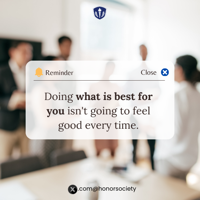 HonorSociety's tweet image. Growth demands sacrifice, and doing what's right often feels uncomfortable. Embrace the discomfort—it’s a sign you’re on the path to greatness. 🌟🌱

 #EmbraceTheJourney #GrowthMindset #PushThrough #DoWhatsRight #SelfLoveJourney