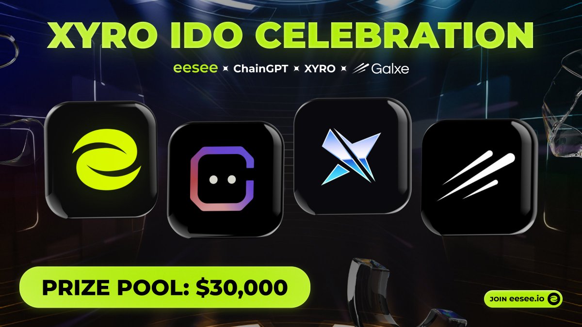 $30,000 prize pool from <a href="/xyro_io/">XYRO 🔮</a>, <a href="/ChainGPT_Pad/">ChainGPT Pad</a> &amp; <a href="/eesee_io/">eesee.io</a> awaits in our new Galxe campaign! 🥳

We're excited to announce a brand new quest-campaign, powered by <a href="/GalxeQuest/">Galxe Quest</a>, celebrating upcoming XYRO’s IDO! 🚀

✅ Join now - app.galxe.com/quest/eesee/GC…

• Don’t forget to to join