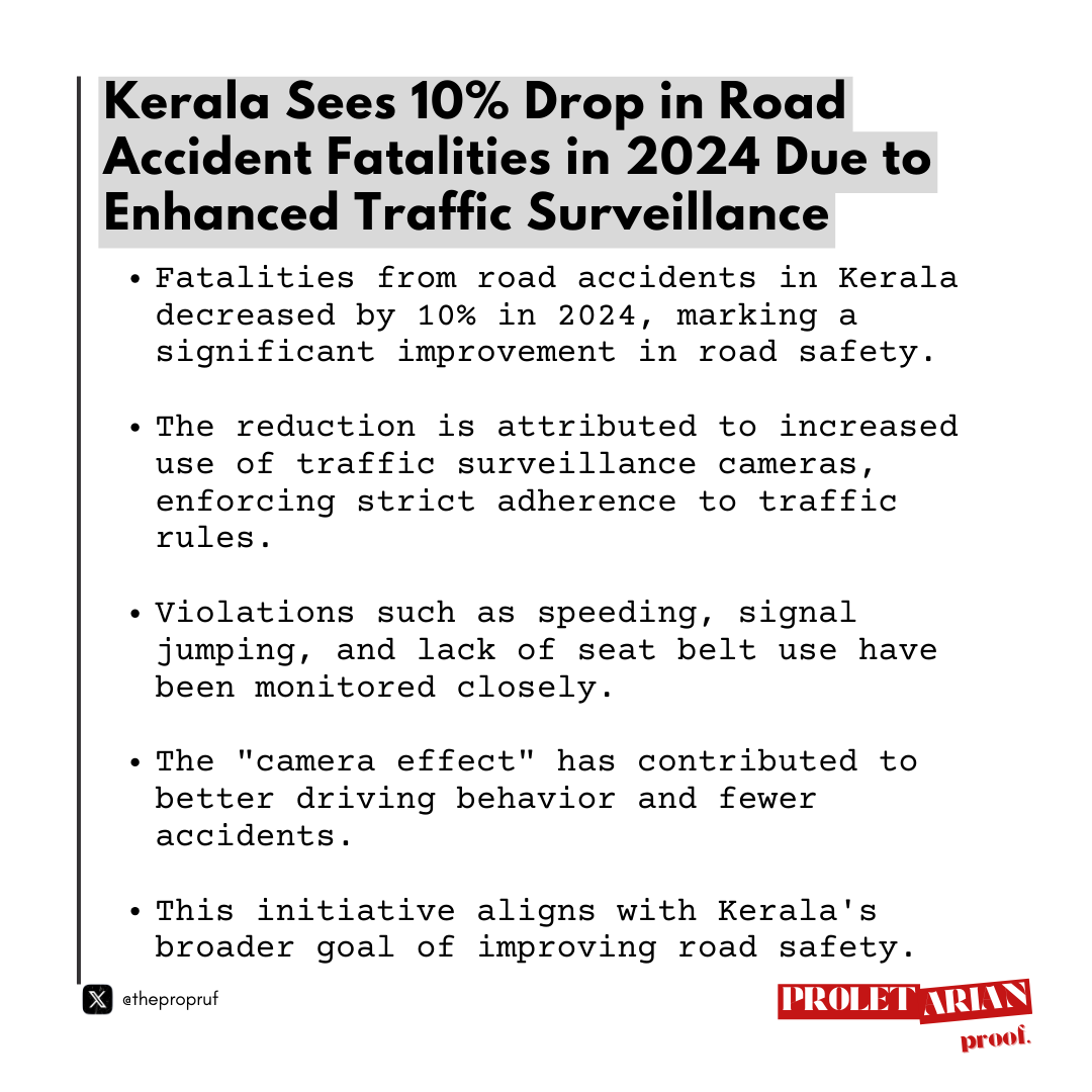 thepropruf's tweet photo. 🚨Kerala's road safety measures are paying off🚗⚡️
▶️A 10% dip in road accident fatalities in 2024, thanks to enhanced traffic surveillance and the 'camera effect.'🚦
#Kerala #RoadSafety #SmartTrafficManagement https://t.co/5cL2M4ywq5