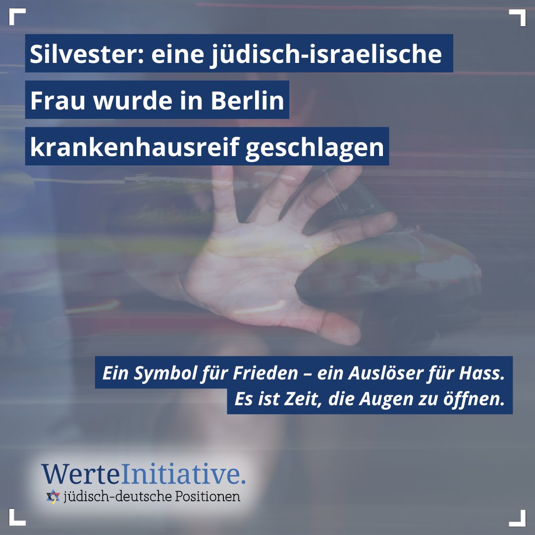 In der Silvesternacht wurde eine jüdisch-israelische Frau in Berlin von drei jungen Männern und einer Frau krankenhausreif geschlagen.

Zum Zeitpunkt des Übergriffs trug sie einen herzförmigen Pin, der eine israelische und eine palästinensische Flagge zeigte – ein Symbol für