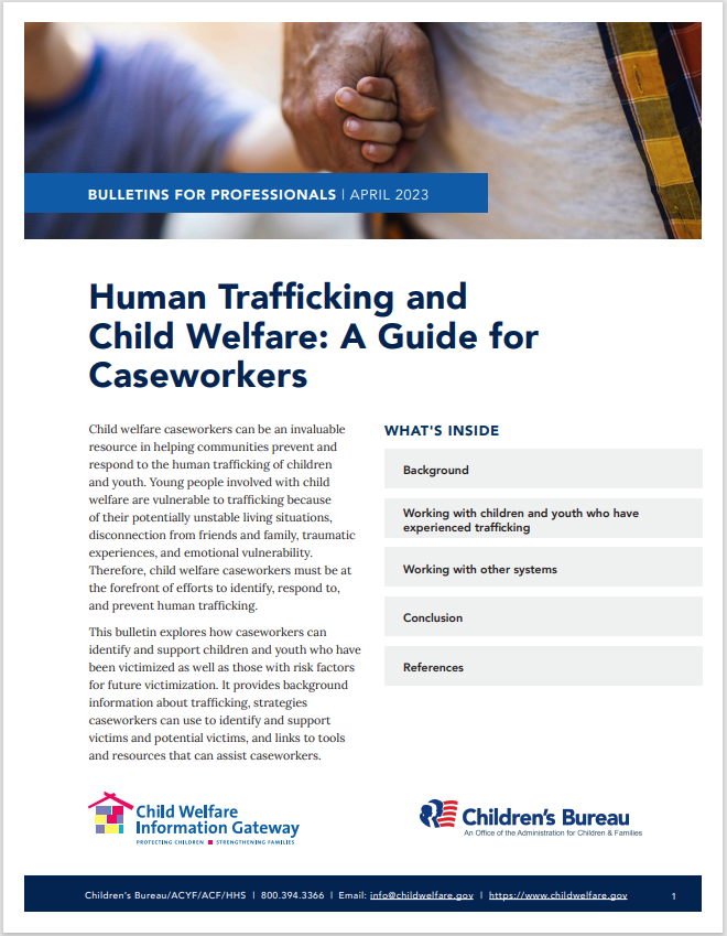 ChildWelfareGov's tweet photo. #Childwelfare professionals are essential in identifying children and youth who experience #humantrafficking and coordinating services that can support them. Use this bulletin to strengthen your efforts to #prevent and #EndTrafficking. https://t.co/w3vELYVYzq https://t.co/sXGgkruEJ8