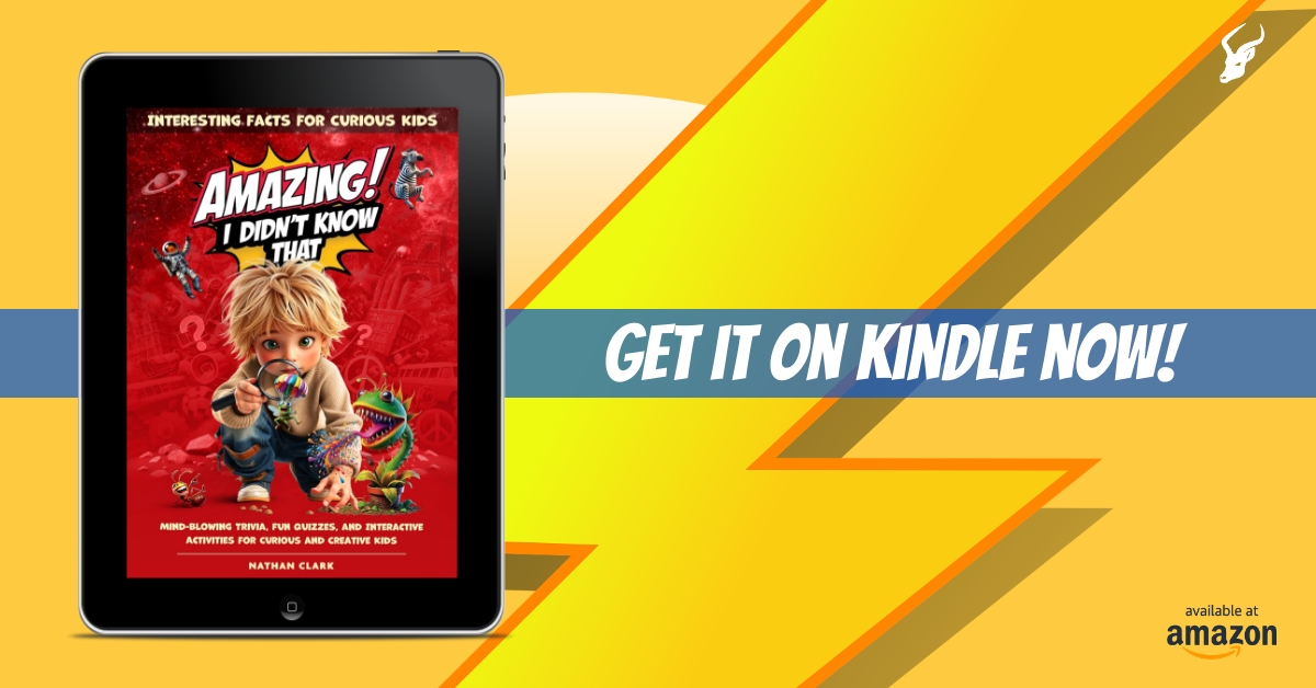 AMAZING! I DIDN'T KNOW THAT: Interesting Facts For Curious Kids by Nathan Clark

Available on Kindle now!
Amazon US: amazon.com/dp/B0DRPQVR5B
Amazon UK: amazon.co.uk/dp/B0DRPQVR5B
FREE on #KindleUnlimited 
#FunFacts #Quiz #kidsbooks #educational #LearningJourney #kindledeals #ebook
