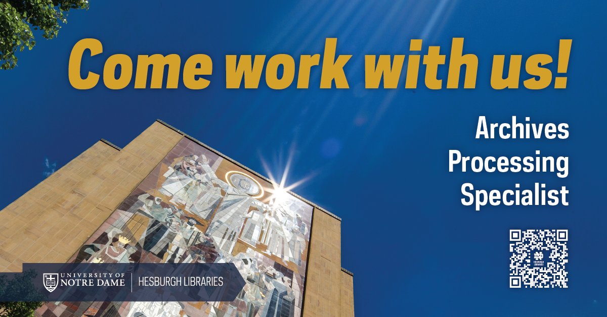 Hesburgh Libraries (@ndlibraries) on Twitter photo DEADLINE JAN 13: Hesburgh Libraries <a href="/NotreDame/">University of Notre Dame</a> seeks an Archives Processing Specialist to contribute to the arrangement, description, and management of archival materials in Rare Books and Special Collections, <a href="/NDArchives/">Notre Dame Archives</a> and <a href="/ND_Arch/">ND Architecture</a> Archives.
Apply at: library.nd.edu/employment. DEADLINE JAN 13: Hesburgh Libraries <a href="/NotreDame/">University of Notre Dame</a> seeks an Archives Processing Specialist to contribute to the arrangement, description, and management of archival materials in Rare Books and Special Collections, <a href="/NDArchives/">Notre Dame Archives</a> and <a href="/ND_Arch/">ND Architecture</a> Archives.
Apply at: library.nd.edu/employment.