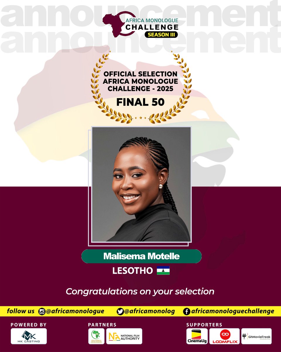 AfricaMonologue (@africamonolog) on Twitter photo Congratulations to Malisema Motelle from Lesotho 🇱🇸 for making it to the Final 50 of the Africa Monologue Challenge Season 3.
#AfricaMonologueChallenge2025 #AMC25 #panafrican Congratulations to Malisema Motelle from Lesotho 🇱🇸 for making it to the Final 50 of the Africa Monologue Challenge Season 3.
#AfricaMonologueChallenge2025 #AMC25 #panafrican
