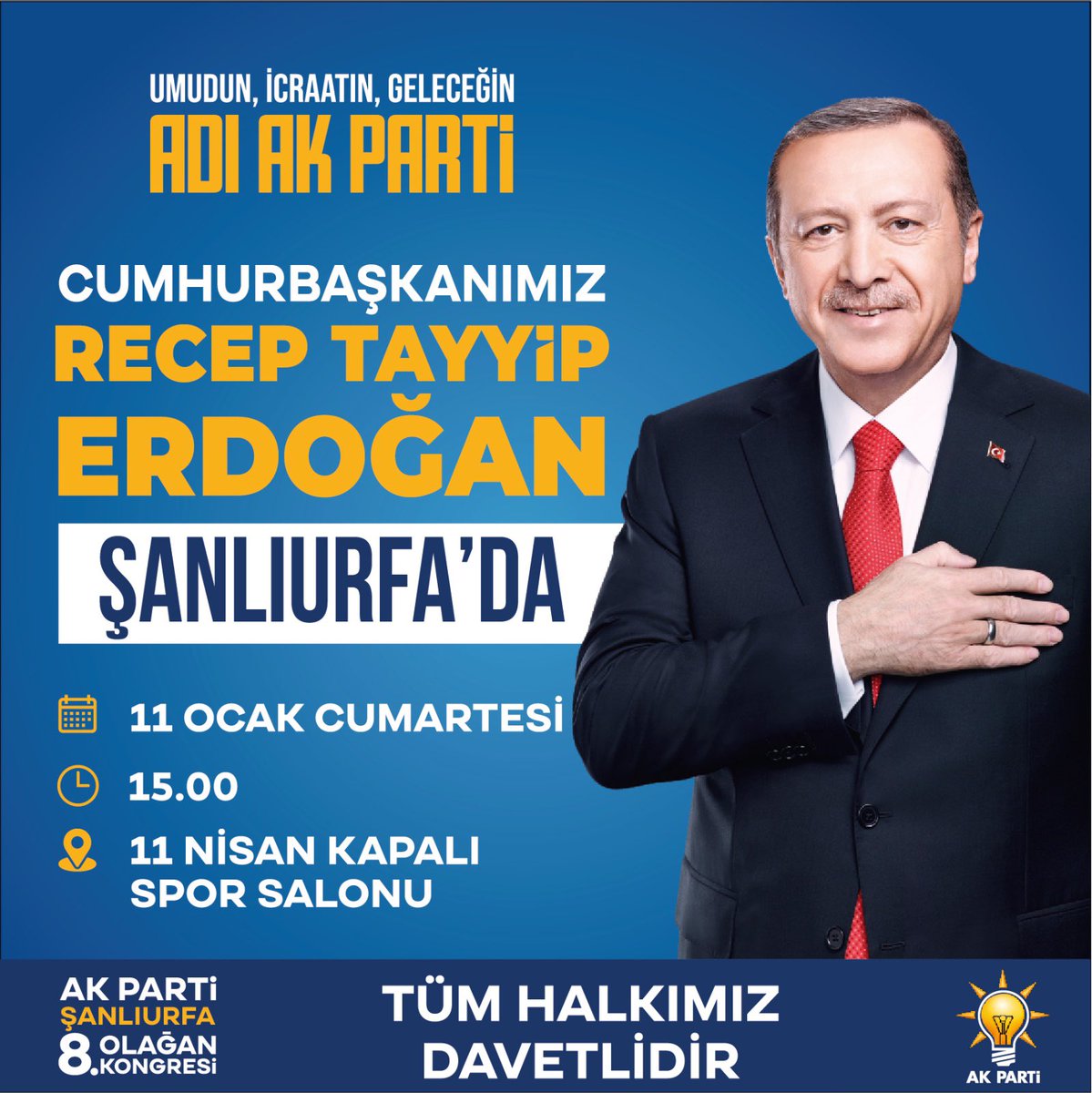 Dünya Lideri, Şanlıurfa'mıza geliyor...

Cumhurbaşkanımız ve Genel Başkanımız Sayın Recep Tayyip Erdoğan, Şanlıurfa'mıza teşrif ediyorlar.

📆 11 Ocak 2025 Cumartesi
🕝 15.00
📍11 Nisan Kapalı Spor Salonu

Tüm Halkımız Davetlidir...

#ReisUrfayageliyor
#SevdamızŞanlıurfa