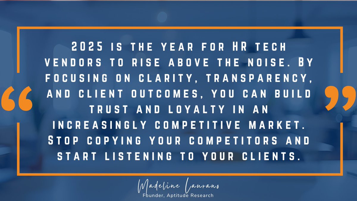 Aptitude Research (@aptitudehcm) on Twitter photo 2025 is the year for #HRTech vendors to rise above the noise. Focus on clarity, transparency, and real outcomes. Listen to clients, be honest, invest in implementation, and prioritize lasting relationships.
(#mondaymotivation from <a href="/Madtarquin/">Madeline Laurano</a>) 2025 is the year for #HRTech vendors to rise above the noise. Focus on clarity, transparency, and real outcomes. Listen to clients, be honest, invest in implementation, and prioritize lasting relationships.
(#mondaymotivation from <a href="/Madtarquin/">Madeline Laurano</a>)