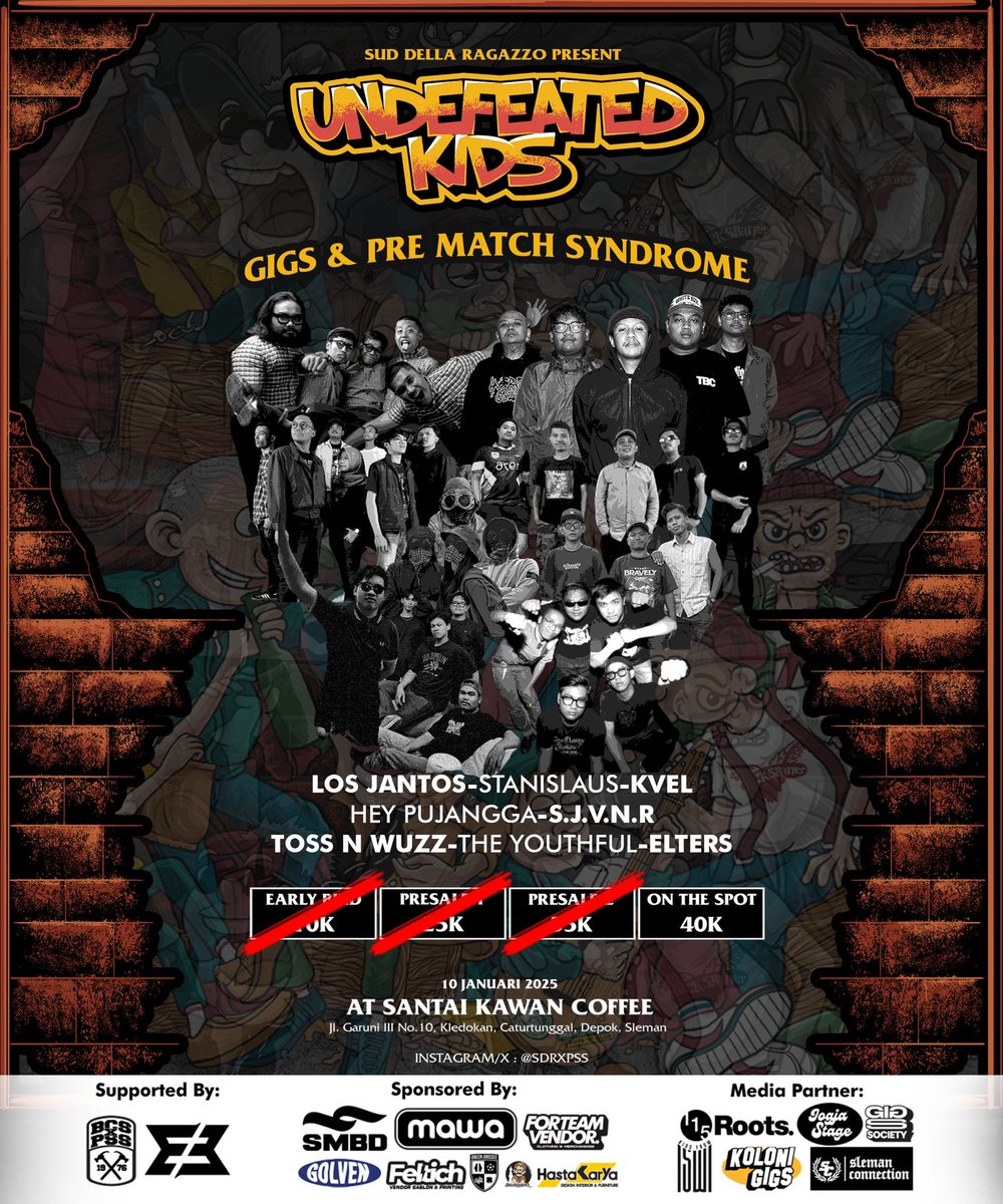 SDRXPSS's tweet image. 🚨UNDEFEATED KIDS🚨

SUD DELLA RAGAZZO Present:
PRE-MATCH SYNDROME &amp;amp; GIGS

Line Up:
LOS JANTOS | STAN ISLAUS | KVEL | HEY PUJANGGA | SJVNR | TOSS N WUZZ | THE YOUTHFUL | ELTERS 

10 JANUARI 2025
AT SANTAI KAWAN KOPI

TICKET ON THE SPOT 40k

#UndefeatedKids
#SDR7TAHUN