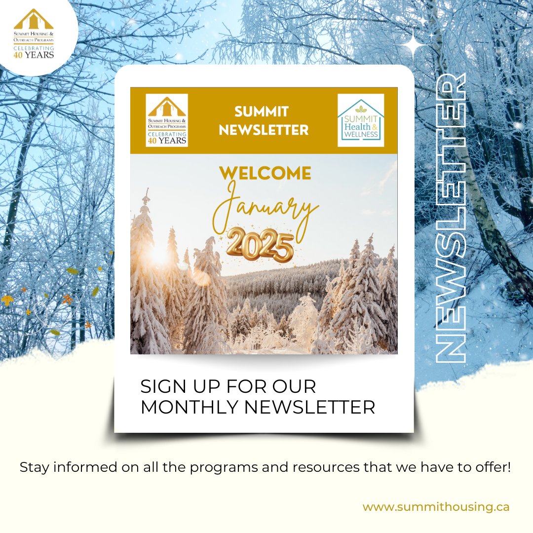 ❄️ Welcome 2025 with our January newsletter! Start your year with fresh inspiration, wellness strategies, and exciting programs to help you thrive through winter and beyond.  Don’t miss out—explore now! 👉 summithousing.ca/newsletter-2/   #SummitPrograms