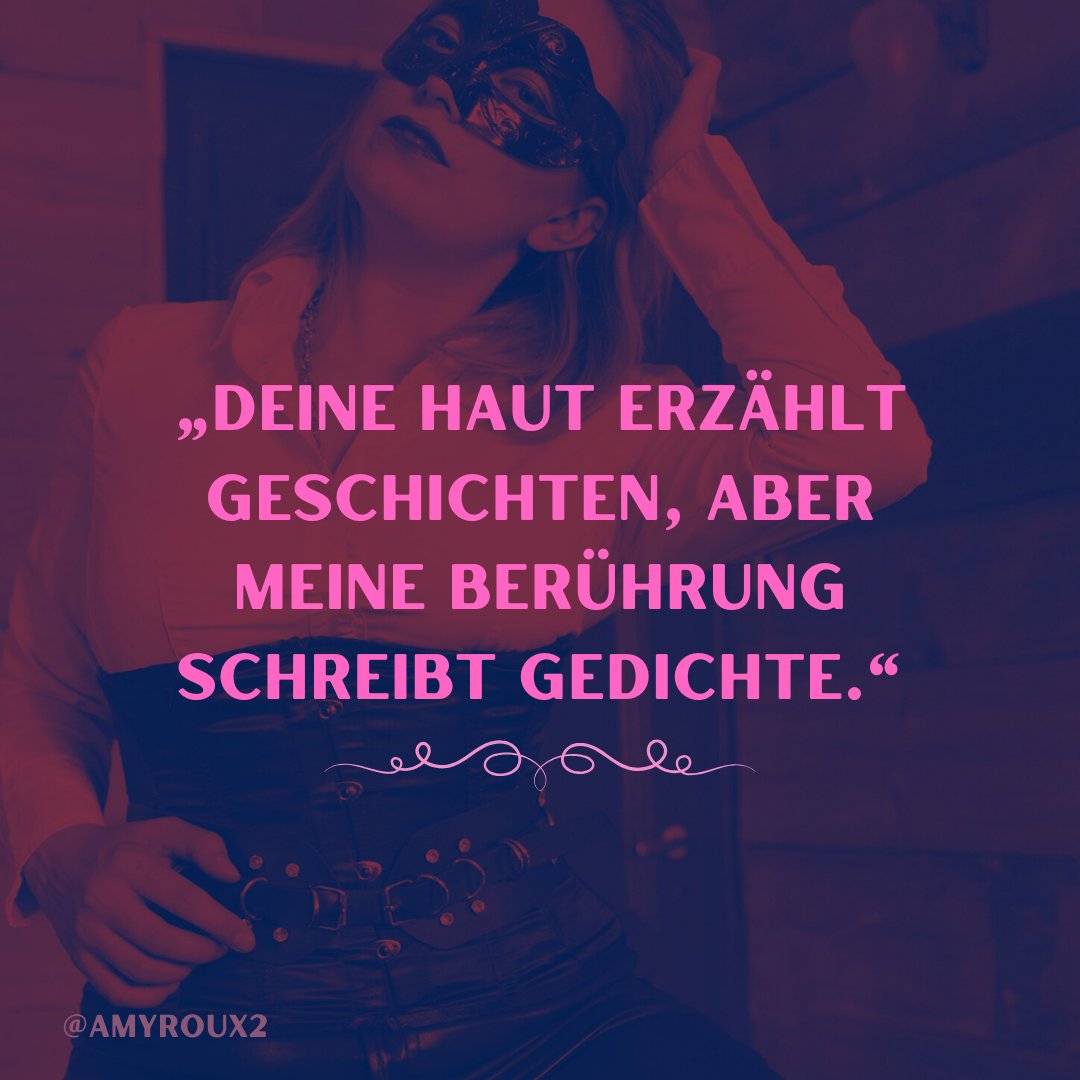 Lass' mich heute poetisch mit dir sein. 

<a href="/DasDomizil/">Das Domizil der Gräfin</a> 
#bdsm #sm #erotik #playwithme #lyrik #mistress #herrin