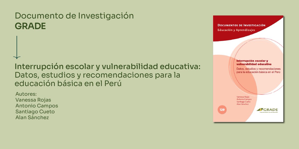 GRADE (@gradeperu) on Twitter photo #DescargaGRADE En este nuevo documento, <a href="/vanerojas_2/">Vanessa Rojas Arangoitia</a>, <a href="/acamposfl/">Antonio Campos</a>, <a href="/SantiagoCueto6/">Santiago Cueto</a> y <a href="/alan_sanchezj/">Alan Sánchez</a> sugieren la creación de una política nacional de protección educativa que sirva como marco para prevenir o revertir la #interrupciónescolar. bit.ly/GRADEdi129 <a href="/NinosdelMilenio/">Estudio Longitudinal Niños del Milenio</a> #DescargaGRADE En este nuevo documento, <a href="/vanerojas_2/">Vanessa Rojas Arangoitia</a>, <a href="/acamposfl/">Antonio Campos</a>, <a href="/SantiagoCueto6/">Santiago Cueto</a> y <a href="/alan_sanchezj/">Alan Sánchez</a> sugieren la creación de una política nacional de protección educativa que sirva como marco para prevenir o revertir la #interrupciónescolar. bit.ly/GRADEdi129 <a href="/NinosdelMilenio/">Estudio Longitudinal Niños del Milenio</a>