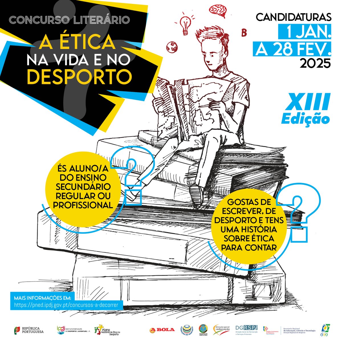 IPDJ_IP's tweet photo. 🔊XIII edição do concurso literário 🤜🤛«A Ética na Vida e no Desporto»: candidaturas abertas até 28 de fevereiro
Saiba tudo, aqui: https://t.co/7Xt2SwDwHR
#pned #IPDJ #eticanodesporto #concursoliterario https://t.co/UyVzYgAB7q