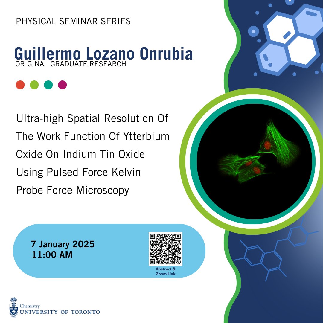 Physical Seminar Series: Guillermo Lozano Onrubia: “Ultra-high Spatial Resolution Of The Work Function Of Ytterbium Oxide On Indium Tin Oxide Using Pulsed Force Kelvin Probe Force Microscopyns”

Tuesday, 7 January 2025 at 11:00 PM. Learn more at uoft.me/ChemCalendar