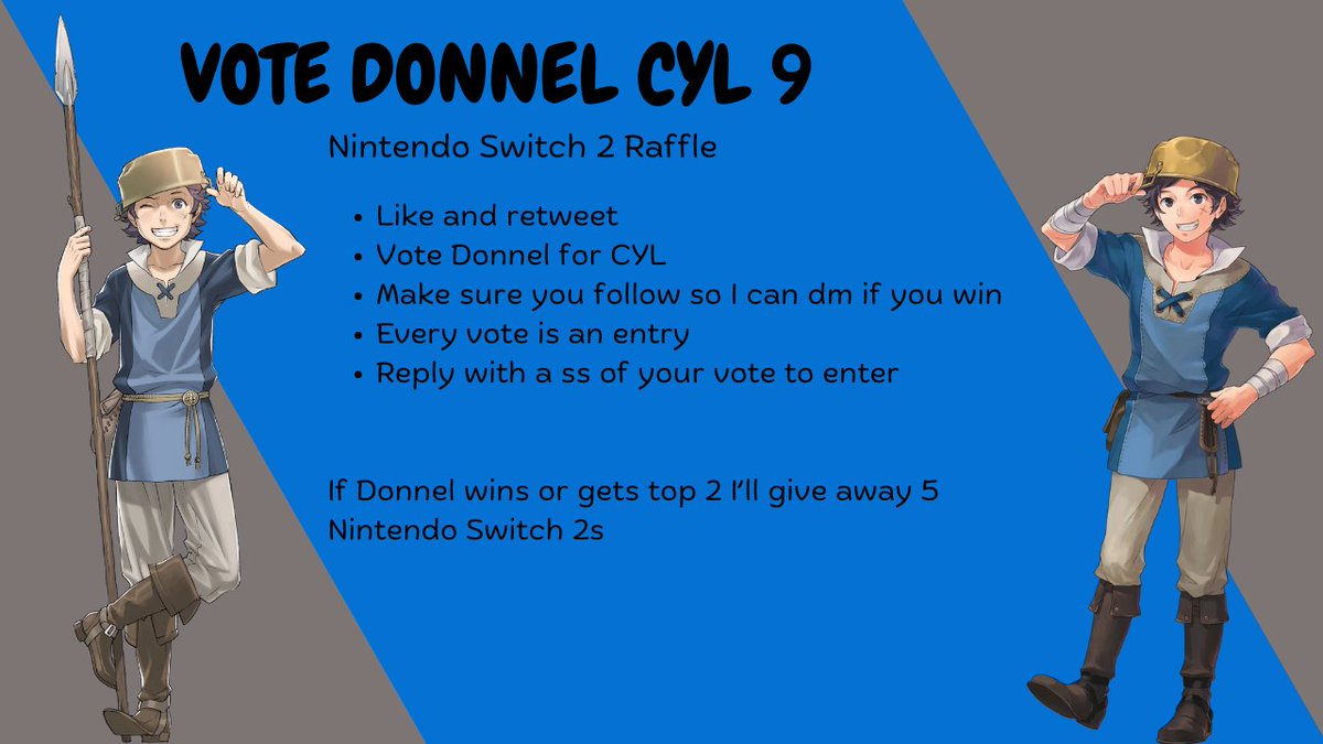 laguz_friend_4's tweet photo. VOTE DONNEL FOR CYL 9 FOR A CHANCE TO WIN A NINTENDO SWITCH 2 https://t.co/TqSPJZizMJ