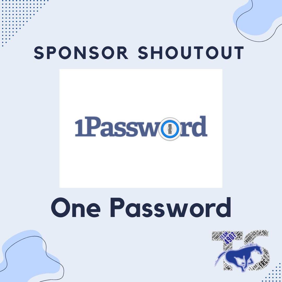 A huge thank you goes out to One Password for sponsoring our team!