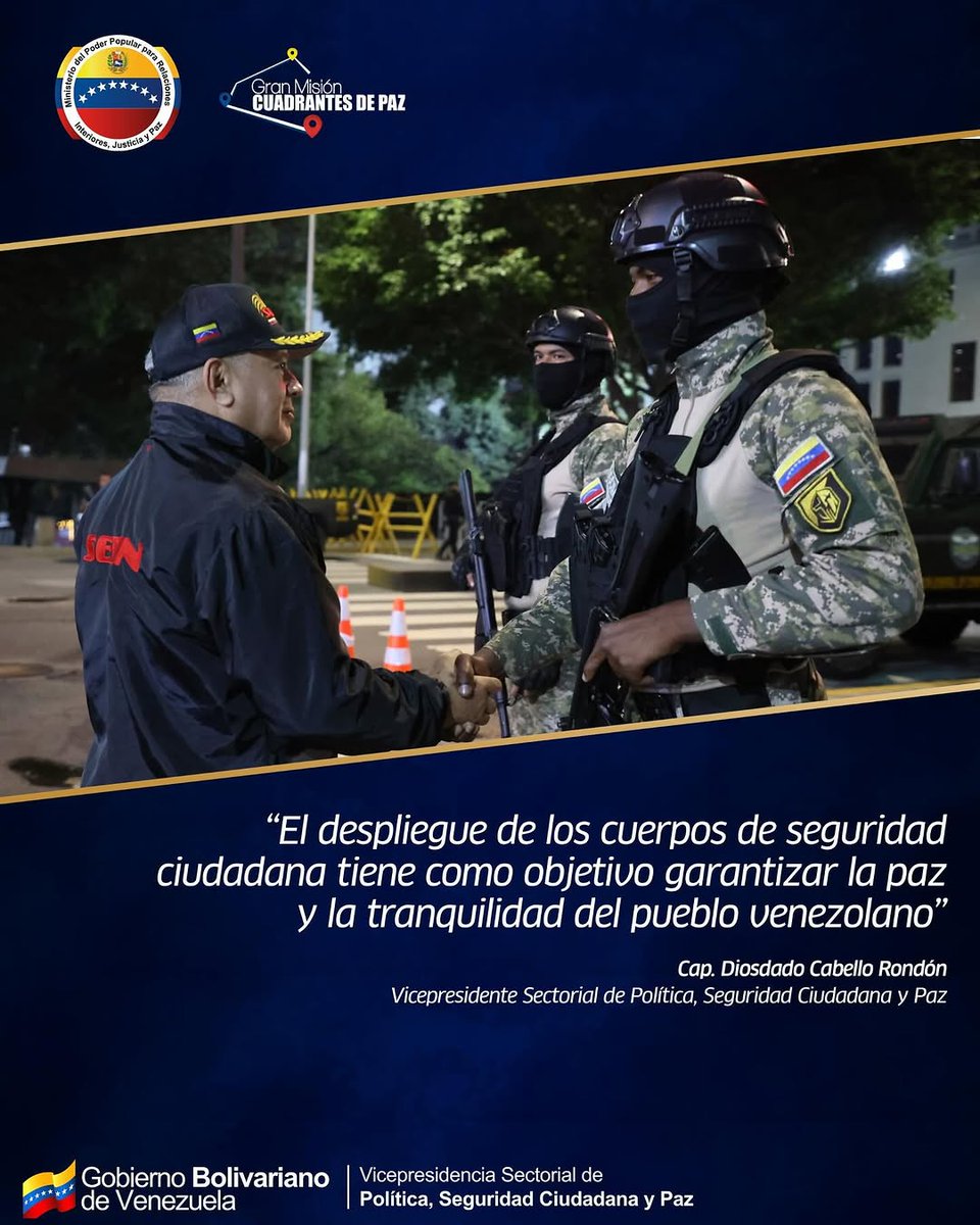 Vía <a href="/mijpvzla/">MPPRIJP</a>
“El despliegue de los cuerpos de seguridad ciudadana tiene como objetivo garantizar la paz y la tranquilidad del pueblo venezolano”.

🗣️ || Vpdte. Sectorial Cap. <a href="/dcabellor/">Diosdado Cabello R</a>