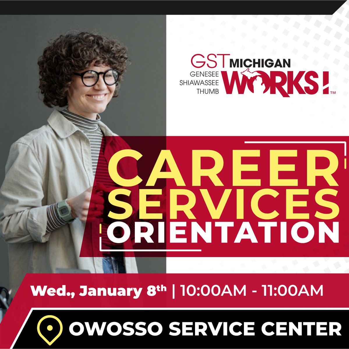 Visit our Owosso Service Center &amp; learn about the many ways we can help you achieve your career goals! Career Services Orientation reviews ways we can help pay for tuition, job placement, &amp; more!

Interested? Visit gstmiworks.org/careerservices or call (989) 729-9599 for more details.