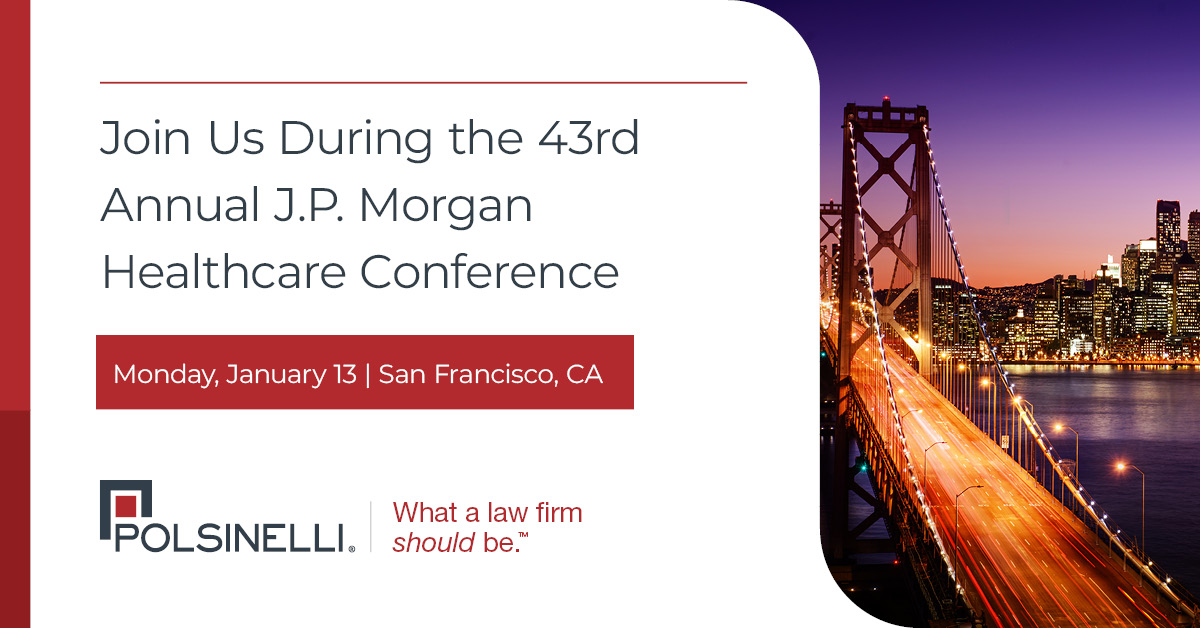 Polsinelli's tweet image. We cordially invite you to our J.P. Morgan #Healthcare Conference Reception on 1/13. Network &amp;amp;connect with industry leaders, #emerginggrowth companies, #technologyinnovators &amp;amp;members of the investment community. Please contact events@polsinelli.com if interested in attending.