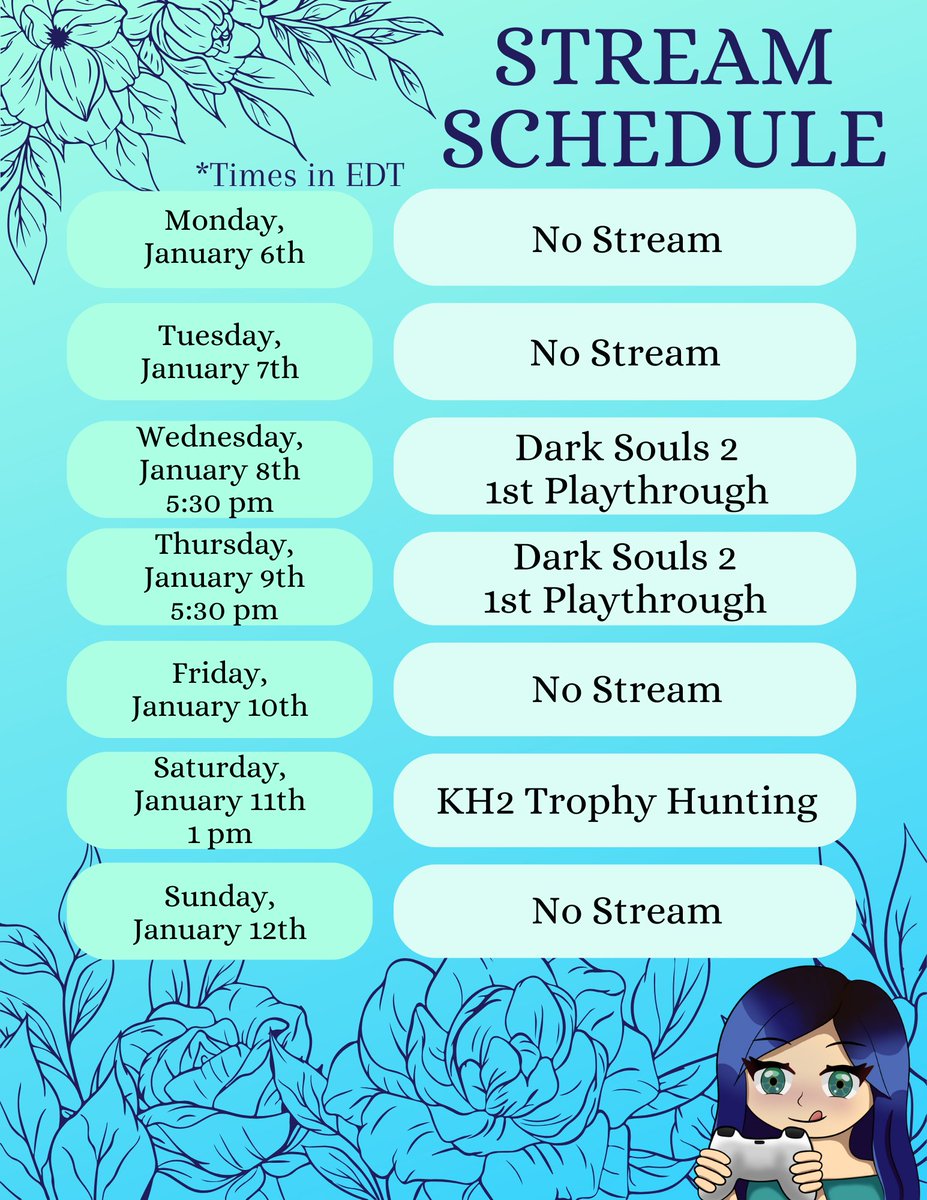 First streams of 2025 incoming!!! Here's the schedule for the week! Starting a new game with Dark Souls 2 this week. I've heard not the best things, but interested to check it out myself! Have a fantastic week! 💙