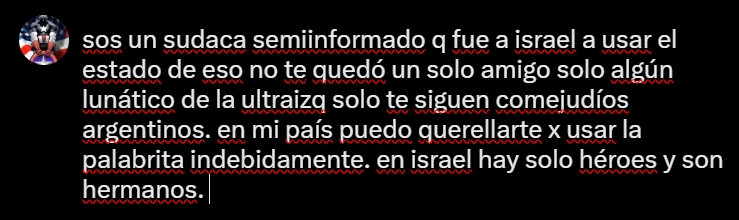 AlexNotCanceled's tweet photo. @ezekopel @GSAtrohpy insultás e inmediatamente bloqueás. sos la típica descripción de lo que se habla acá. vos entre israelíes la debés pasar muy mal. bloqueame a mí también... https://t.co/nWV3zaxW72
