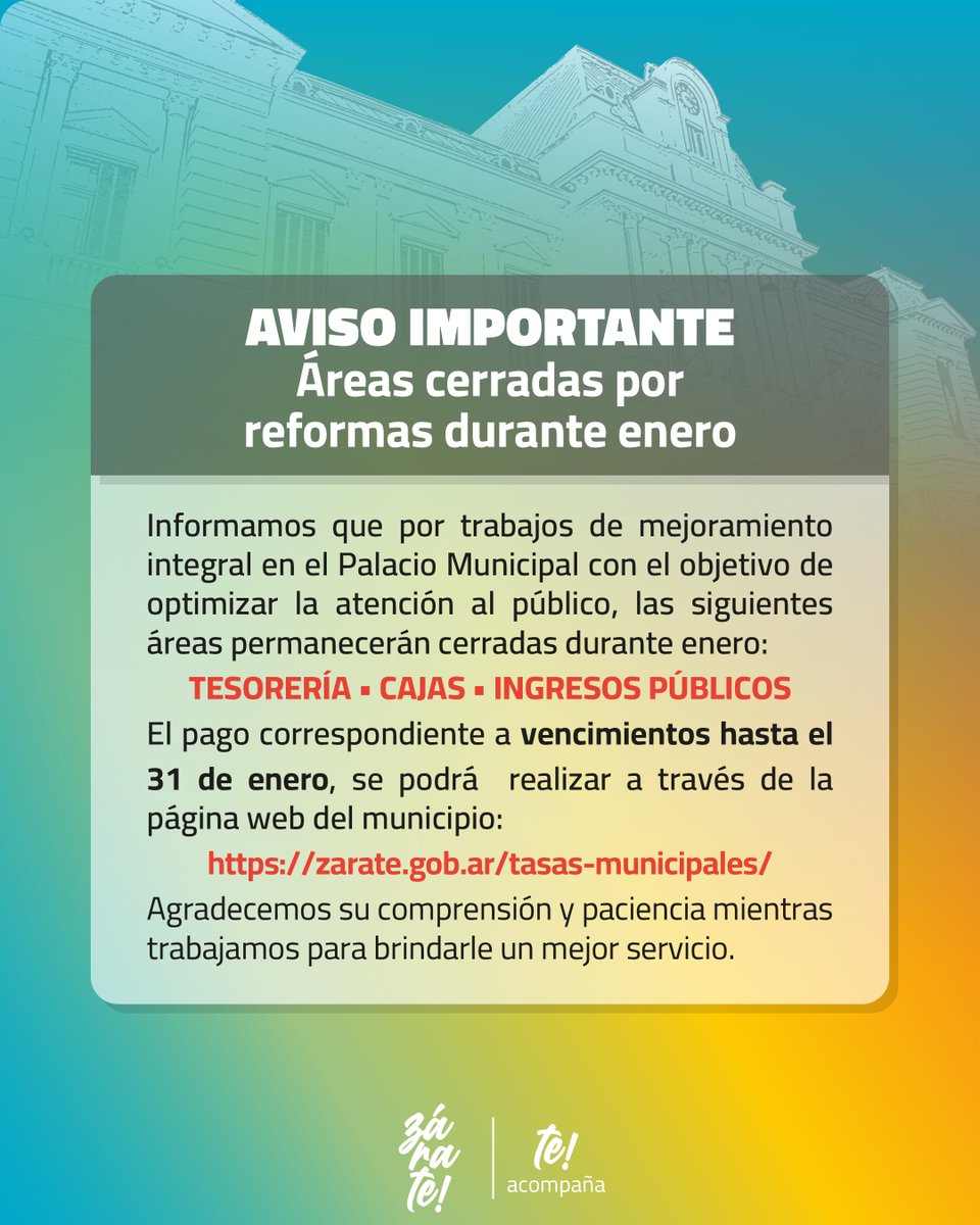 ⚠️Aviso importante
ℹ️Áreas cerradas por reformas durante enero
➡️zarate.gob.ar/tasas-municipa…