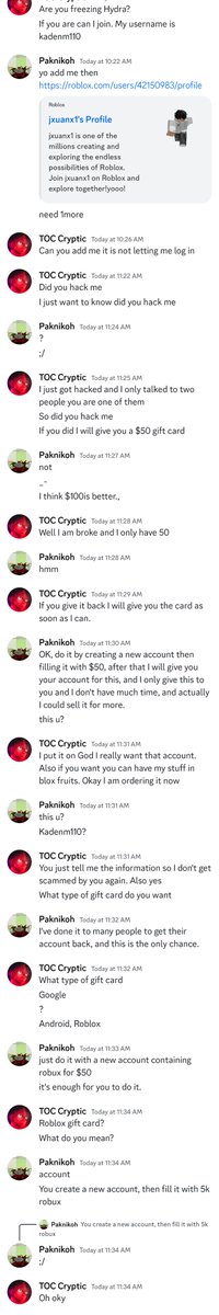 Cryptic8734's tweet photo. @KreekCraft @Roblox @BloxFruits 
Can you help me this guy stole my account and is threatening to sell it which is against Roblox terms of service I think. Also I haven't done anything yet that I said I the image. https://t.co/5RKhMonn7z