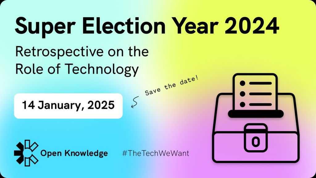 🗳️ 🗯️ #TheTechWeWant Next week, we'll be joined by experts in elections to take stock of the past year and explore how tech has shaped electoral processes around the world. 

🗓 January 14th, 2025
🌍 Online
🕑 14:00 UTC

👉🏾 Learn more and register: blog.okfn.org/2025/01/06/eve…