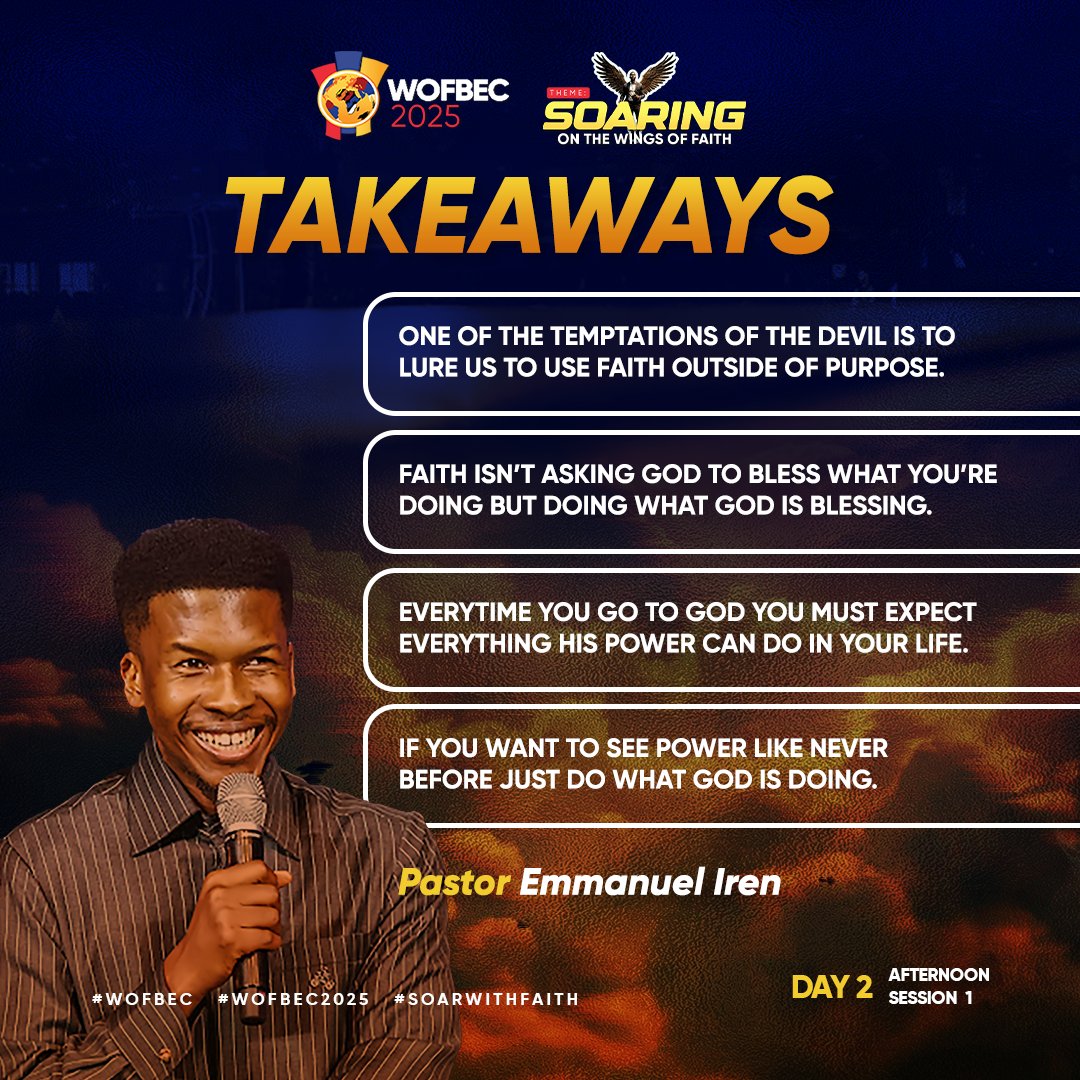 WOFBEC's tweet photo. Takeaways from today's session with Pastor Emmanuel Iren. Wofbec is ongoing. Join Pastor Poju's Evening session right now on the Wofbec YouTube Channel 

#WOFBEC2025 #wofbec #SoarWithFaith https://t.co/whb85aGoU0