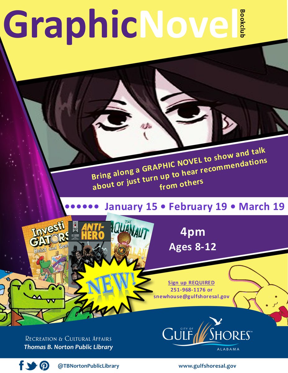 TBNortonLibrary's tweet image. Join us for the Graphic Novel Book Club on January 15 at 4 PM and start your year with creativity and fun! 
Sign up at the link below or contact the library at 251-968-1176.
forms.gle/YaaKRzRFrVW7sa…