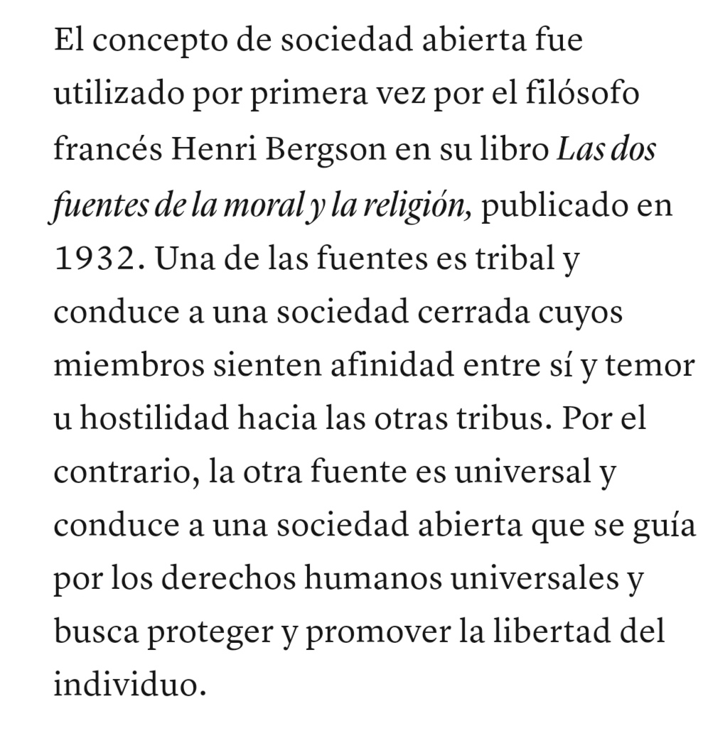 George Soros citando a Henri Bergson como precursor de la sociedad abierta. Una conexión judía atravesada por la filosofía de la historia de Karl Popper con su libro "La sociedad abierta y sus enemigos".

Soros es antes que inversor, el  filósofo liberal vivo más importante.