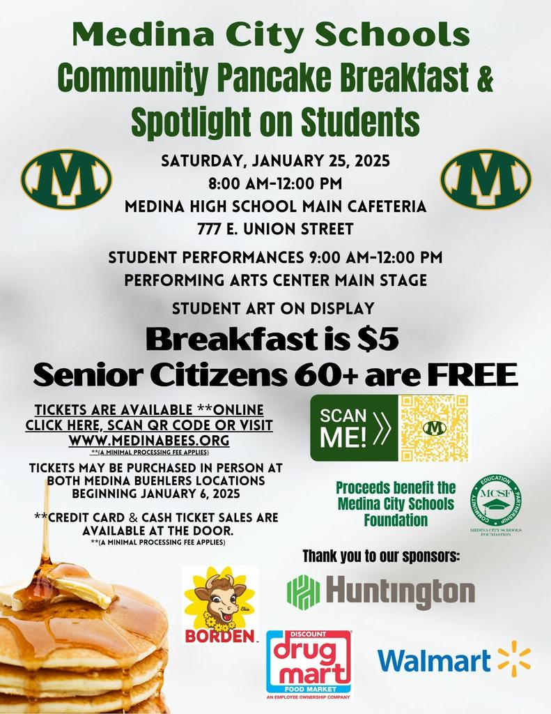 The annual MCS Pancake Breakfast &amp; Spotlight on Students is just around the corner on Saturday, January 25, 2025.  To purchase tickets, click on the URL medinabees.hometownticketing.com/embed/event/779.