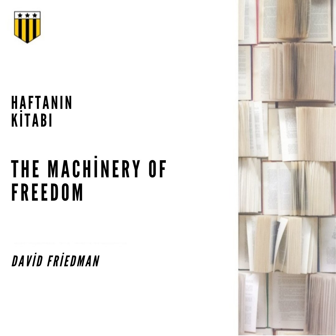 Haftanın Kitabı: The Machinery of Freedom
-David Friedman