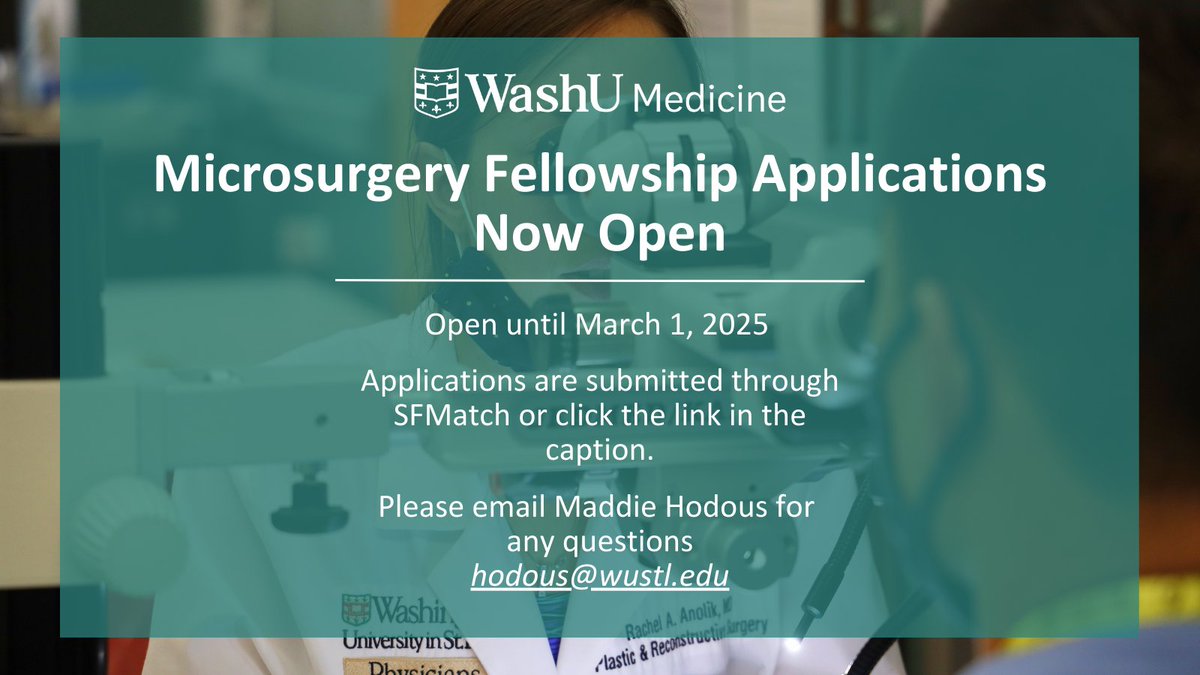 Microsurgery Fellowship applications open January 6th. Join our renowned program at WashU! Deadline: March 1st.

Apply through SFMatch here: bit.ly/3Brq4zS

#WashUMedicine #WashUSurgery #Fellowship #MicrosurgeryFellowship