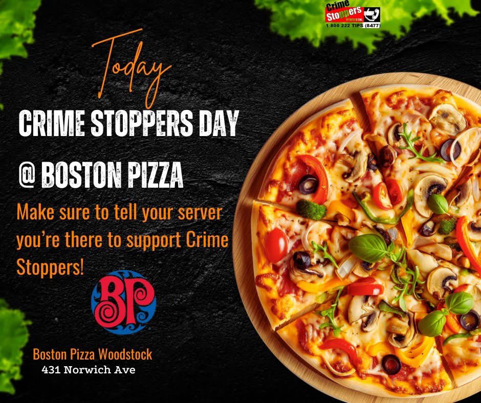 🌟 Today is Crime Stoppers Day at Boston Pizza Woodstock! 🌟

Oxford County, here’s your chance to make a difference while enjoying a delicious meal! 🍕🍝