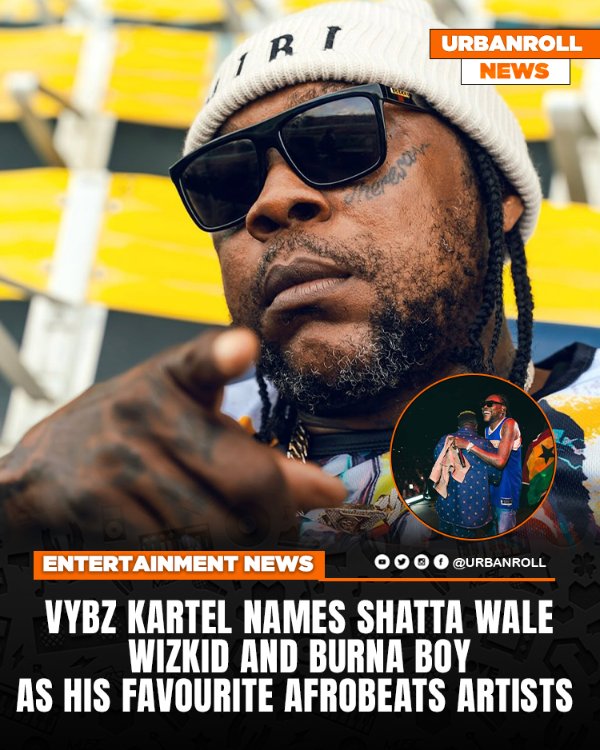 urbanroll's tweet image. 📰Update: Vybz Kartel names Shatta Wale, Wizkid, and Burna Boy as his favorite Afrobeats artists In a recent interview with Billboard