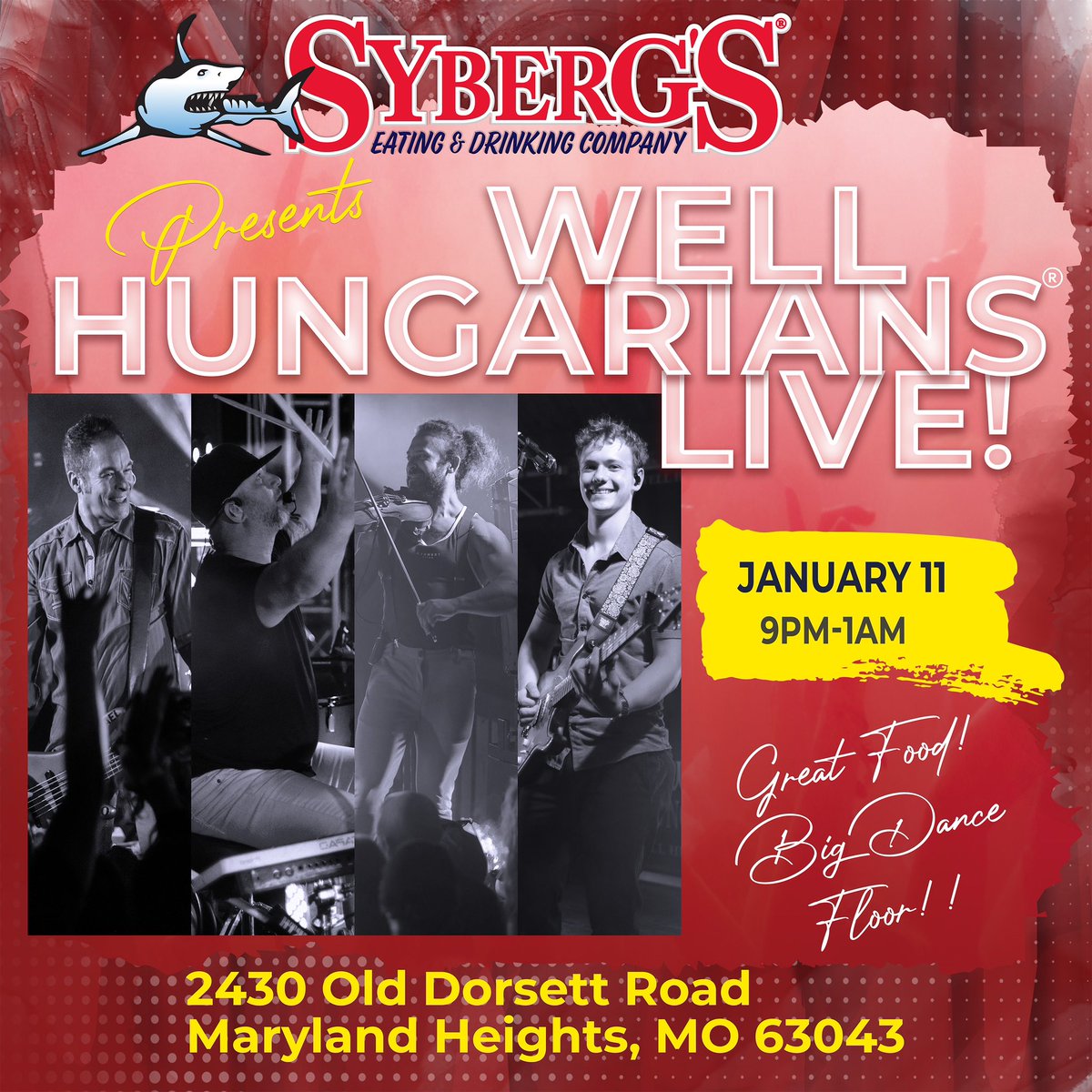 This SATURDAY, January 11 Well Hungarians® at Syberg’s-Dorsett, 9pm.
Great food and big dance floor! Call (314) 785-0481 NOW to reserve a table.🎶🎉

Well Hungarians Johnny
Adam Glenn Music
