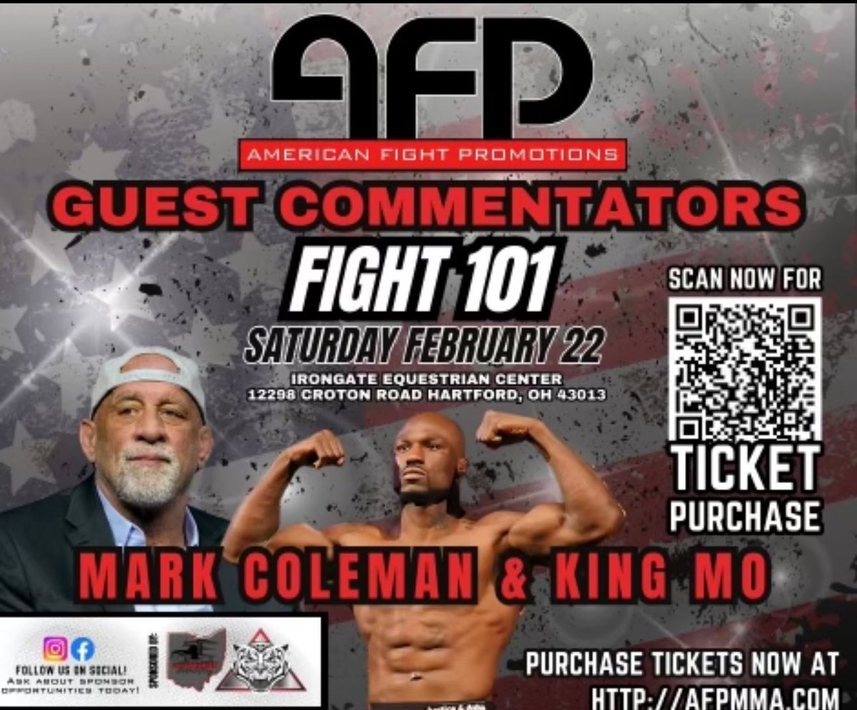AFP_MMA's tweet photo. 🔴FIGHT FANS!🔴
🚨Don’t miss the FIRST EVER #AFP101 on Saturday, February 22, at Irongate Equestrian Center in Hartford, OH! 🎯
🏆 Featuring MMA legends @Markcolemanmma &amp; @KingMoFH as guest commentators! 
🎫Get your tickets now ➡️ https://t.co/vNRY3F1OK1 #OhioMMA #OhioEvents https://t.co/iWc7UMdjFw