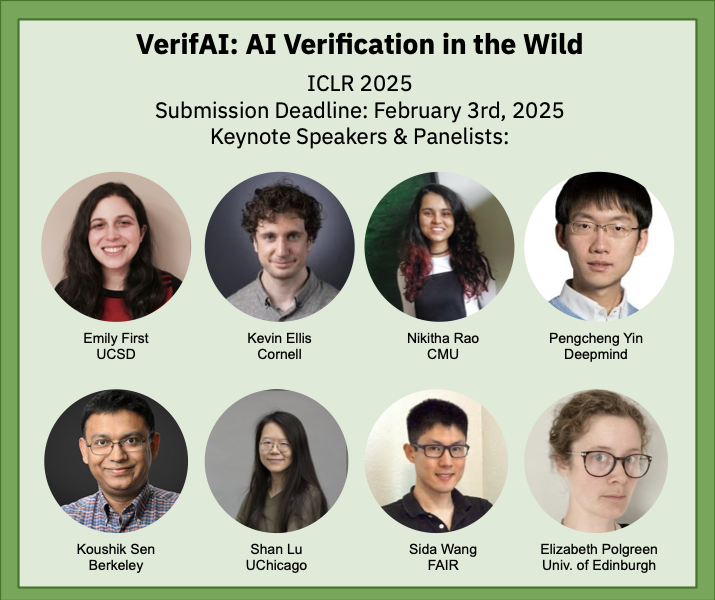 Wenting Zhao (@wzhao_nlp) on Twitter photo 📣Announcing VerifAI: AI Verification in the Wild, a workshop at #ICLR2025
VerifAI will gather researchers to explore topics at the intersection of genAI/trustworthyML and verification: verifai-workshop.github.io
<a href="/celine_ylee/">Celine Lee</a> <a href="/theo_olausson/">Theo X. Olausson</a> <a href="/ameeshsh/">Ameesh Shah</a> <a href="/wellecks/">Sean Welleck</a> <a href="/taoyds/">Tao Yu</a> 📣Announcing VerifAI: AI Verification in the Wild, a workshop at #ICLR2025
VerifAI will gather researchers to explore topics at the intersection of genAI/trustworthyML and verification: verifai-workshop.github.io
<a href="/celine_ylee/">Celine Lee</a> <a href="/theo_olausson/">Theo X. Olausson</a> <a href="/ameeshsh/">Ameesh Shah</a> <a href="/wellecks/">Sean Welleck</a> <a href="/taoyds/">Tao Yu</a>