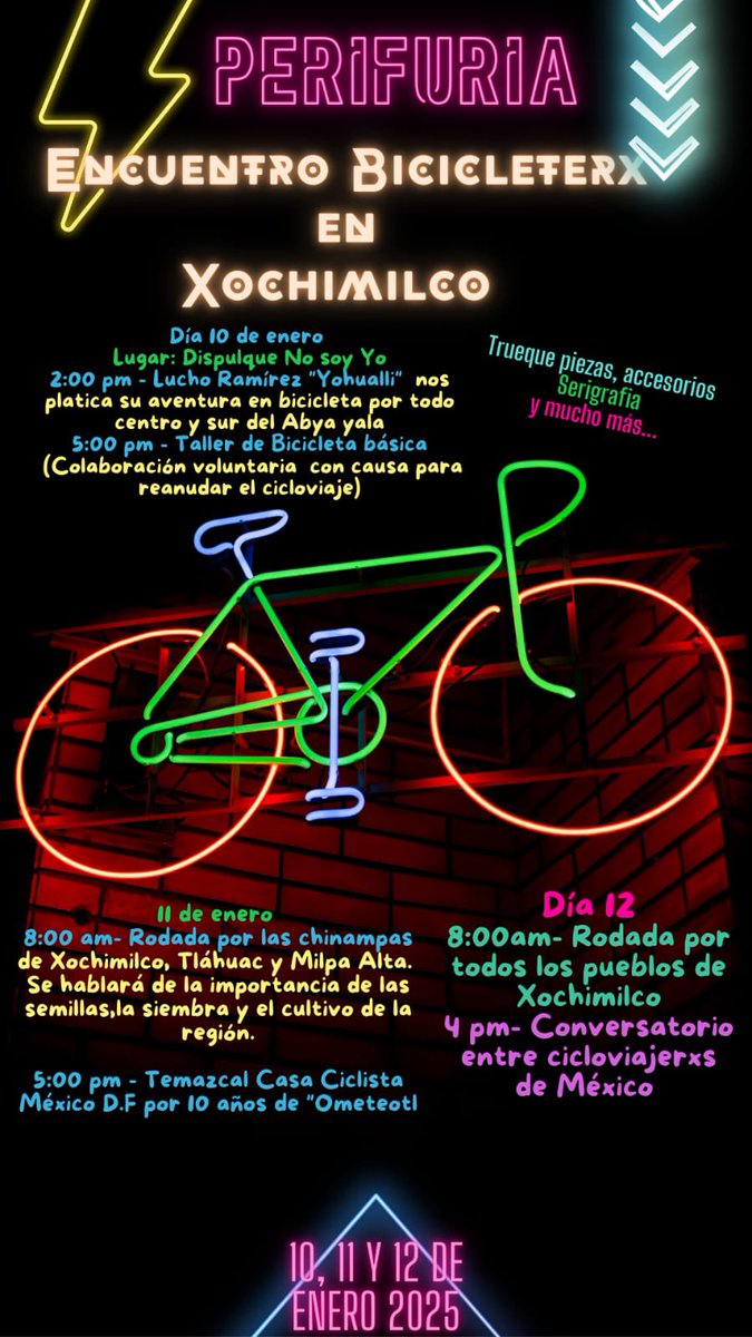 Invitación abierta al Encuentro Bicicletero en #Xochimilco “PERIFURIA” 🚲❤️‍🔥