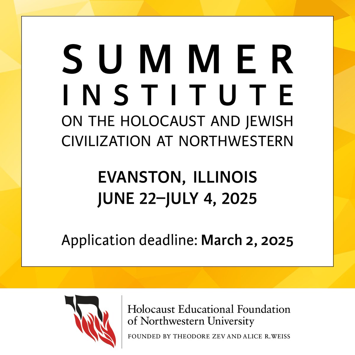 APPLY NOW!
Summer Institute on the Holocaust and Jewish Civilization – Holocaust Educational Foundation of Northwestern University

More information here: hef.northwestern.edu/institutes/nor…
 
Institute Dates: June 22 - July 4, 2025

Application Deadline: Sunday, March 2