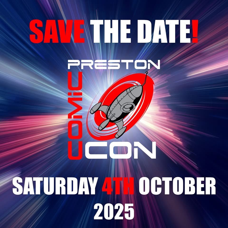 WE'RE BACK! 🚀

Join us for #Preston #ComicCon SATURDAY 4TH OCTOBER 2025, returning to 53 Degrees! 

Trader tables and DISCOUNTED tickets will be available soon! 🎉

WE CAN'T WAIT! 🔥