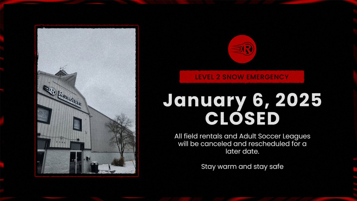 Resolute Athletic Complex will be closed today January 6, 2025 due to level 2 snow emergency.

All Rentals and Adult Soccer Games will be rescheduled for a later date.