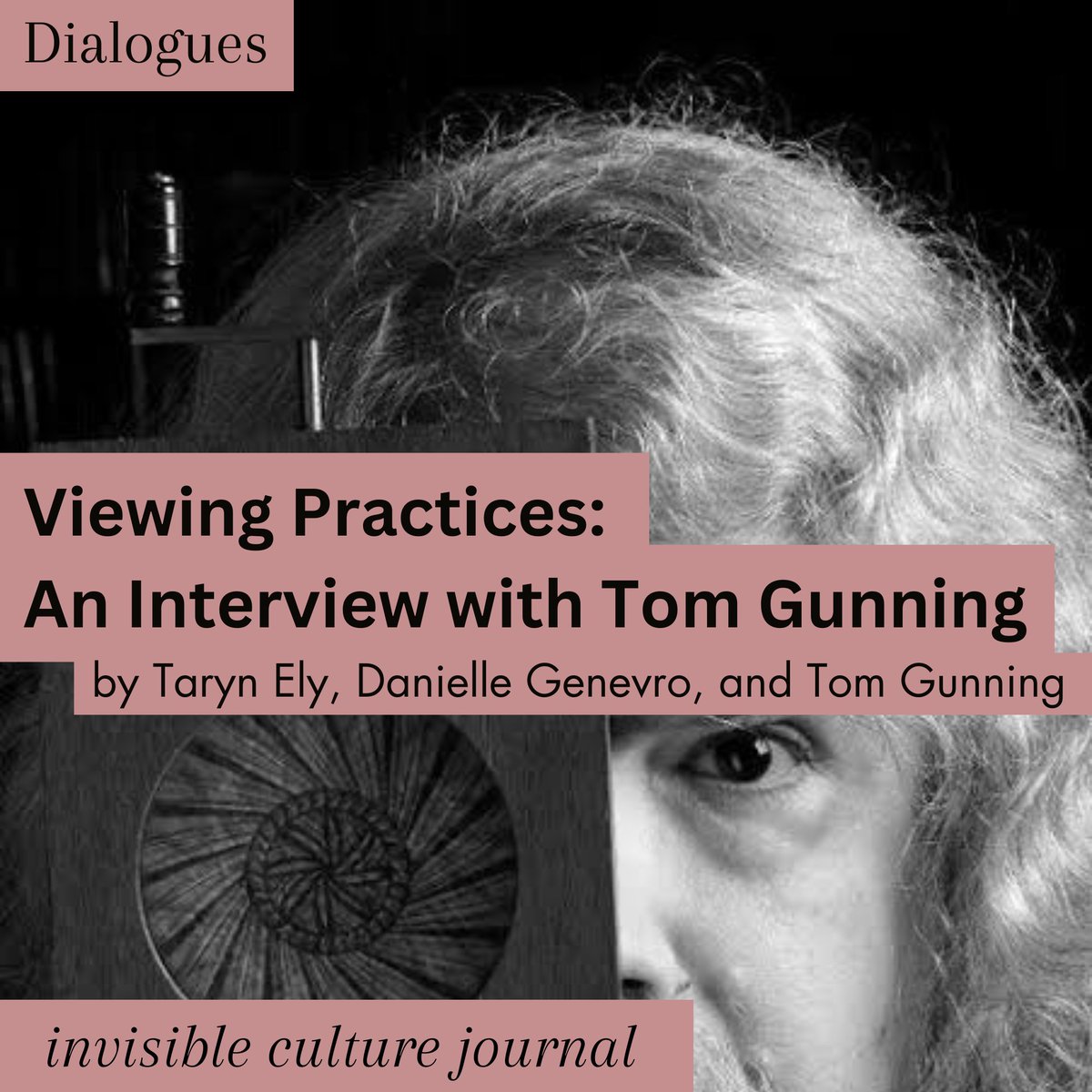 We are happy to announce that IVC Dialogues just published the interview with film scholar Tom Gunning—professor emeritus in the departments of Cinema and Media Studies, Art History, and the College at the University of Chicago. invisibleculturejournal.com/pub/viewing-pr…