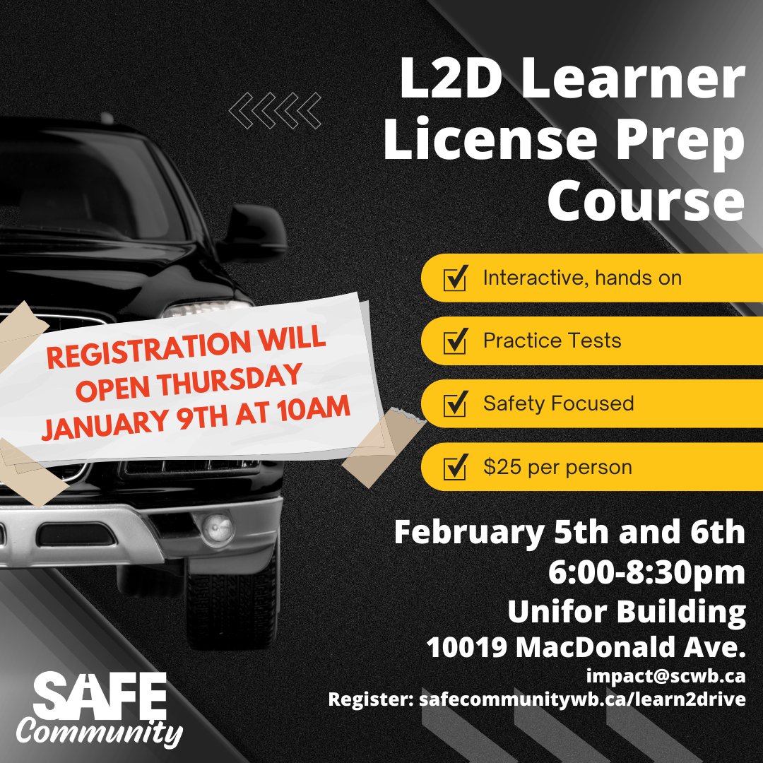 Registration for February's L2D course will open next week. Anyone studying for their class 7 learner's license is welcome to attend. 
Please note this course is fairly fast paced and covers  a lot of information, anyone needing additional supports is asked to email SCWB