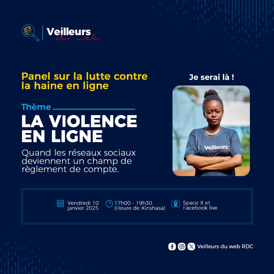 Pour rendre le web congolais positif, je participerai au panel sur la lutte contre la haine en ligne organisé par les Veilleurs du web le 10 janvier 2024. 
Participe avec moi à cette sensibilisation en cliquant sur ce lien: shorturl.at/yJQSO
Ne rate pas ce panel !