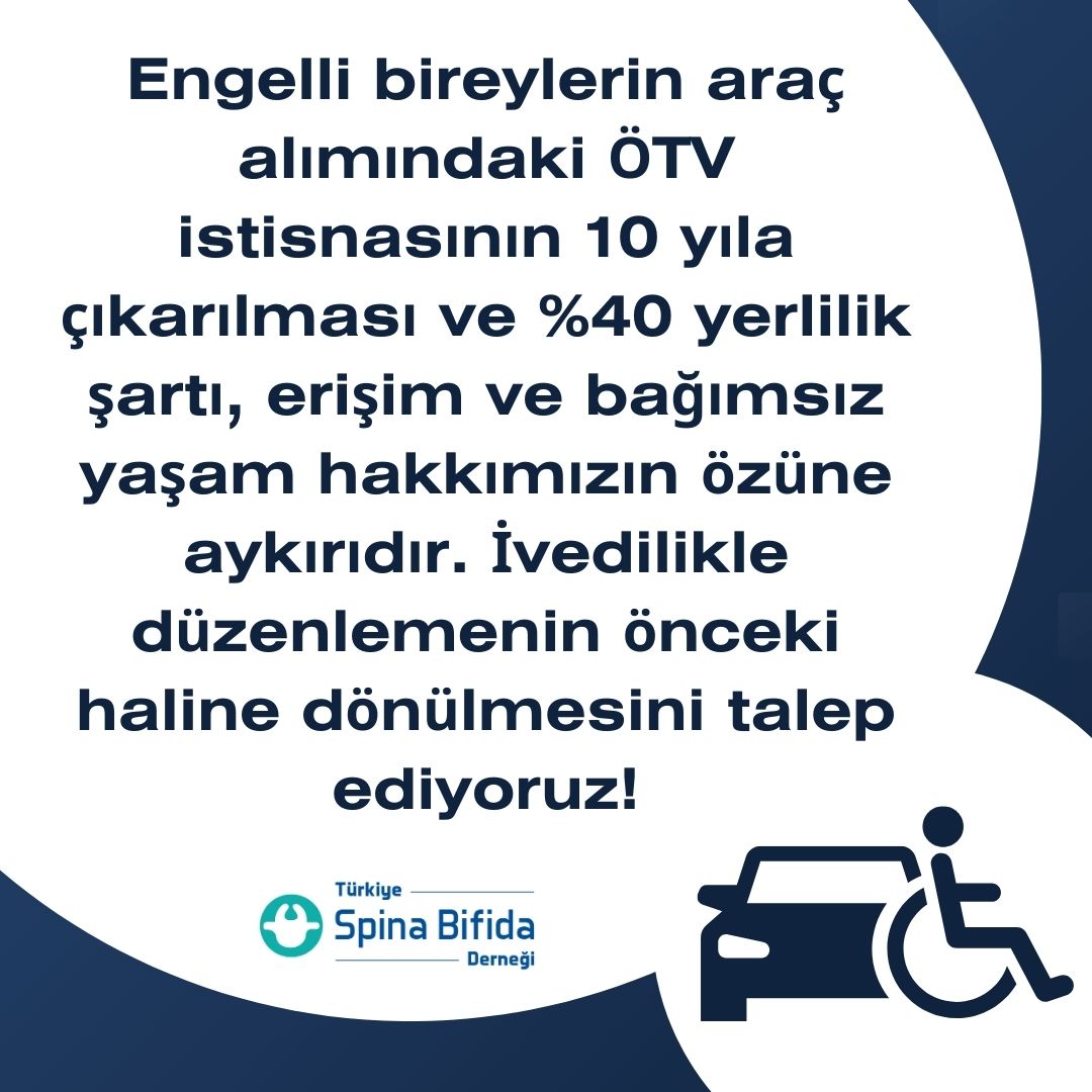 KAMUOYUNA DUYURU
Engellilere 5 yılda bir araç alımındaki ÖTV istisnası 10 yıla çıkarılmış ve %40 yerlilik şartı getirilmiştir. Devletin görevi engelli bireylerin yaşamını zorlaştırmak değil, kolaylaştırmaktır. Düzenlemenin eski hale getirilmesini talep ediyoruz
#aracımadokunma