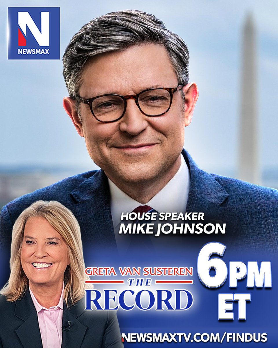 NEWSMAX (@newsmax) on Twitter photo COMING UP: House Speaker Mike Johnson will join "The Record with Greta Van Susteren" to discuss the certification of Donald Trump as 47th President, and more — 6PM ET on NEWSMAX.
TUNE IN: newsmaxtv.com/findus <a href="/SpeakerJohnson/">Speaker Mike Johnson</a> COMING UP: House Speaker Mike Johnson will join "The Record with Greta Van Susteren" to discuss the certification of Donald Trump as 47th President, and more — 6PM ET on NEWSMAX.
TUNE IN: newsmaxtv.com/findus <a href="/SpeakerJohnson/">Speaker Mike Johnson</a>