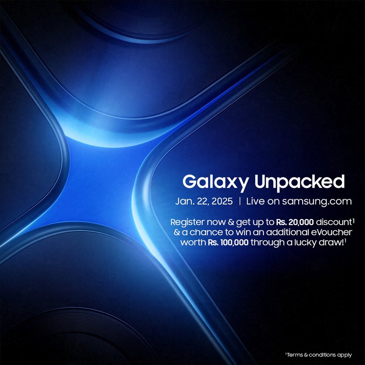 A true AI companion is coming your way.
Join us at #GalaxyUnpacked on January 22 at 11PM.

Register now to get up to Rs. 20,000 discount &amp; a chance to win an additional Rs. 100,000 eVoucher through a lucky draw*.

Go to samsung.com/unpacked to register

#GalaxyAI