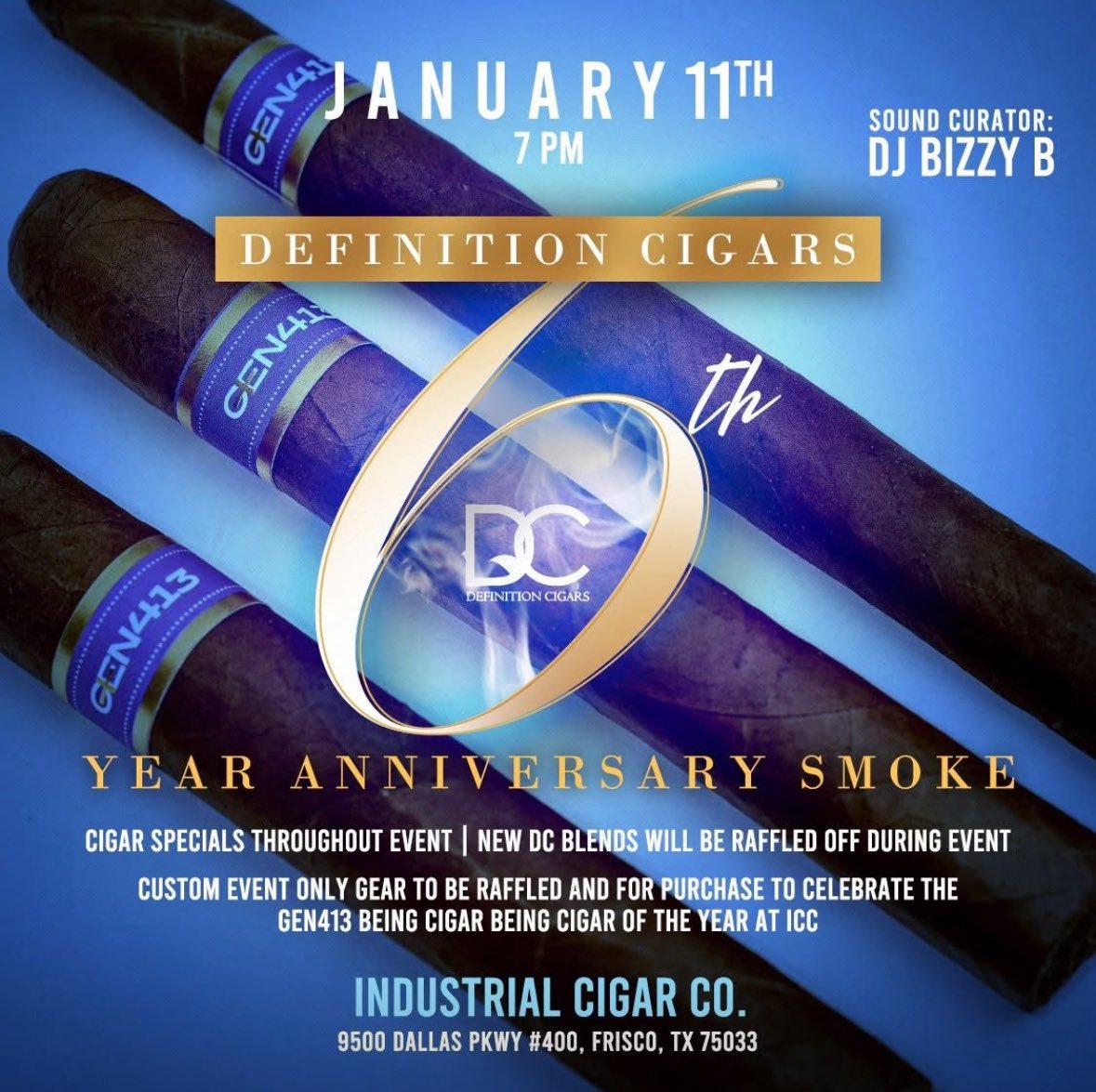 DefinitionCiga1's tweet image. Join DC this Saturday at 7 pm at Industrial Cigar Co. for a Smoke event celebrating 6 years.

There will be event exclusive specials and raffles for the GEN413 to honor the recent selection as Cigar of the Year.

Resident DJ Bizzy B on the sounds