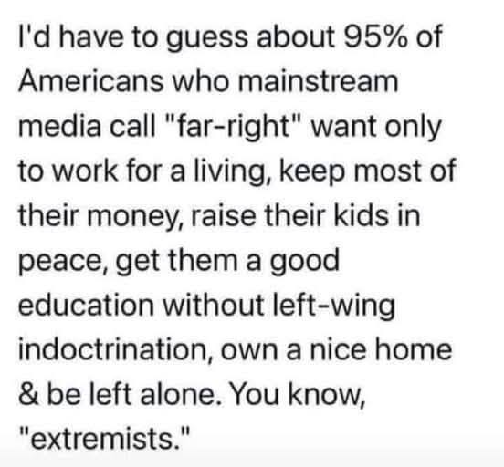 Sassafrass_84's tweet image. I guess I'm a far right extremist then. 🤷‍♀️